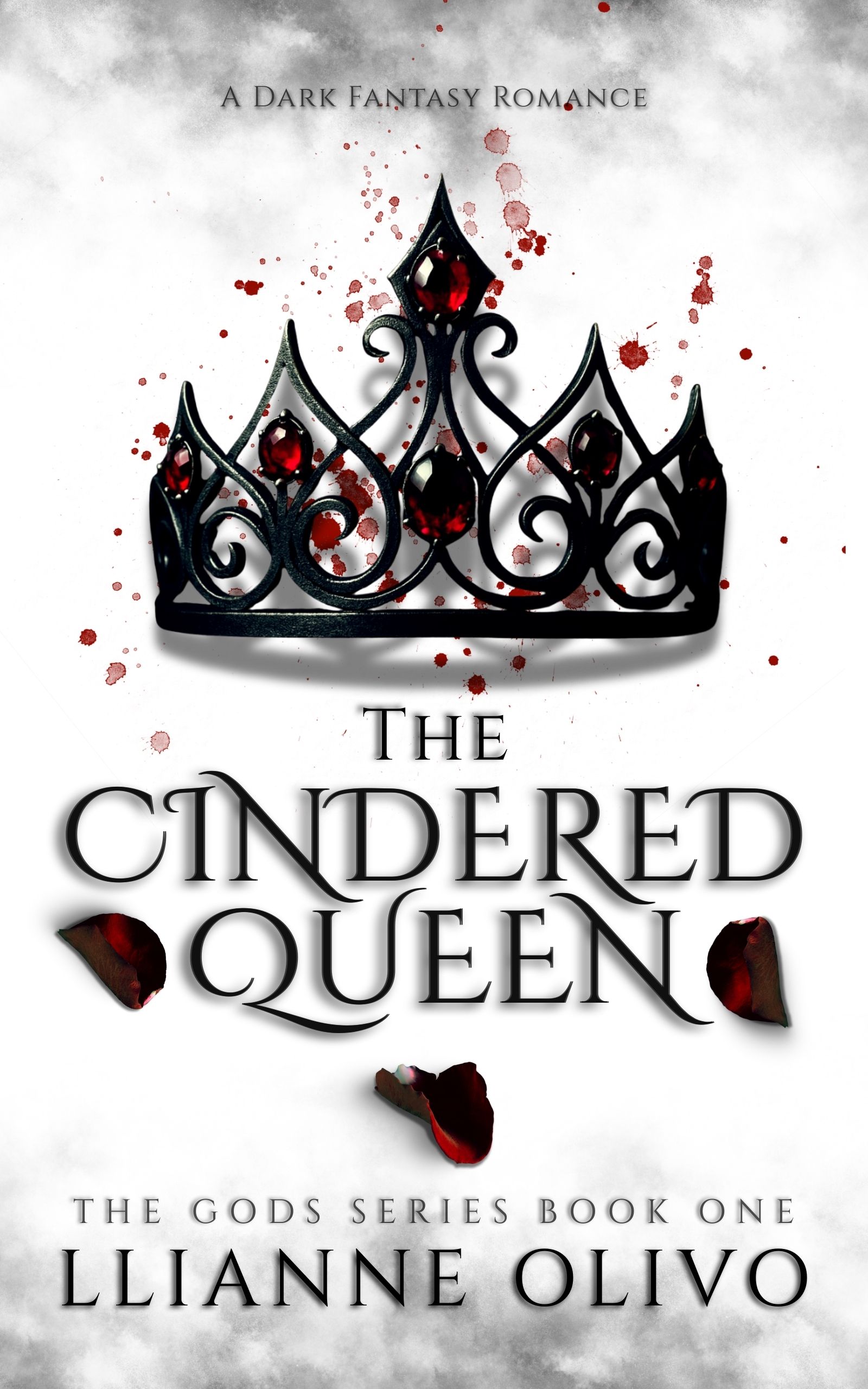 The Cindered Queen: A Dark Romantasy (Book 1, The Gods Series)