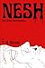 Nesh by T. H. Brandt Nesh by T. H. Brandt