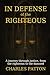 In Defense of the Righteous...