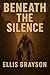 Beneath the Silence (The fa...