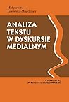 Analiza tekstu w dyskursie medialnym