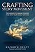 Crafting Story Movement by Kathryn Craft