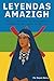 LEYENDAS AMAZIGH: Mitos y f...