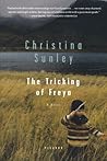 The Tricking of Freya: A Novel The Tricking of Freya: A Novel
