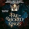 Of Fae and Wicked...