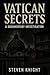 Vatican Secrets: A Document...