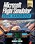 Microsoft Flight Simulator 2024 Handbook by Robert Kevin