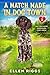 A Match Made in Dog Town (Auf den Hund gekommen Cosy-Krimi 3) (German Edition)