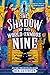 The Shadow of the World-Famous Nine
