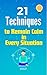 21 Techniques to Remain Calm in Every Situation by Anup A