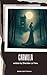 Carmilla by J. Sheridan Le Fanu