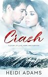 Crash: A Story of Love, Hope, and Survival