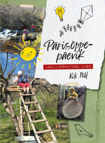Pärisõppepäevik. Koolivõõrutuse lugu