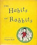 The Habits of Rabbits
