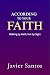 According to Your Faith: Wa...