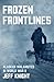 Frozen Frontlines: Alaskan ...