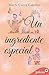 Un ingrediente especial (Spanish Edition)