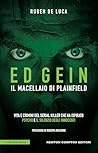 Ed Gein. Il macel...