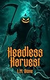 Headless Harvest