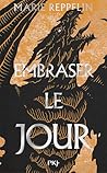 Embraser le jour