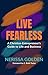 Live Fearless: A Christian ...