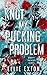 Knot My Pucking Problem (Kn...