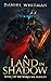 A Land in Shadow (The World She Silenced #1)
