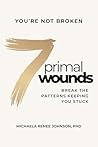 7 Primal Wounds: ...