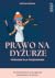 Prawo na dyżurze