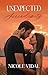 Unexpected Serendipity by Nicole Vidal