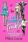 My Cowboy Trouble...