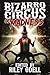 Bizarro Circus of Madness by Riley Odell