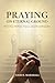 Praying on Eternal Ground by Todd Marshall