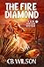 The Fire Diamond: A Gem Hun...