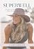 Superwell: Your Blueprint to Wellness and Wellbeing