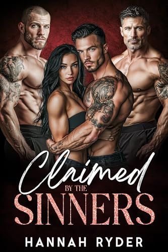 Claimed by the Sinners: Mafia Bodyguards & Runaway Heiress: A Reverse Harem Romance (Kindle Edition)