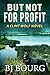 But Not For Profit (Clint Wolf #34)