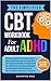 The Simplified CBT Workbook for Adult ADHD by Samantha Reed