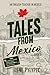 Tales from Mexico: An Engli...