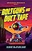 Boltguns and Duct Tape (Spa...