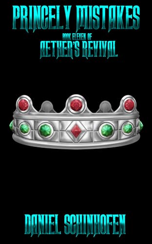 Princely Mistakes (Aether's Revival, #11)