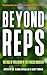 Beyond Reps by Glenda Rivoallan ed