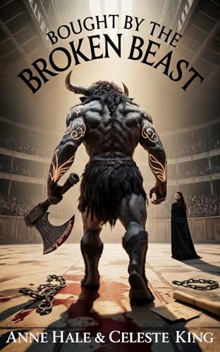 Bought by the Broken Beast (Kindle Edition)