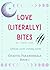 Love (Literally) Bites (Chaotic Paranormals, #1)