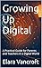 Growing Up Digital: A Pract...