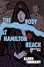 The Body on Hamilton Reach ...