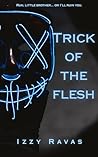 Trick of the Fles...