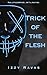 Trick of the Flesh: A Taboo Halloween Dark Romance