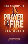 Prayer on Fire - ...