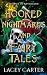 Hooked Nightmares and Fairy Tales by Lacey Carter